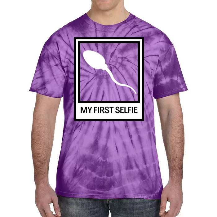 Funny Sperm Picture Quote My First Selfie Design Sperm Cool Tie-Dye T-Shirt