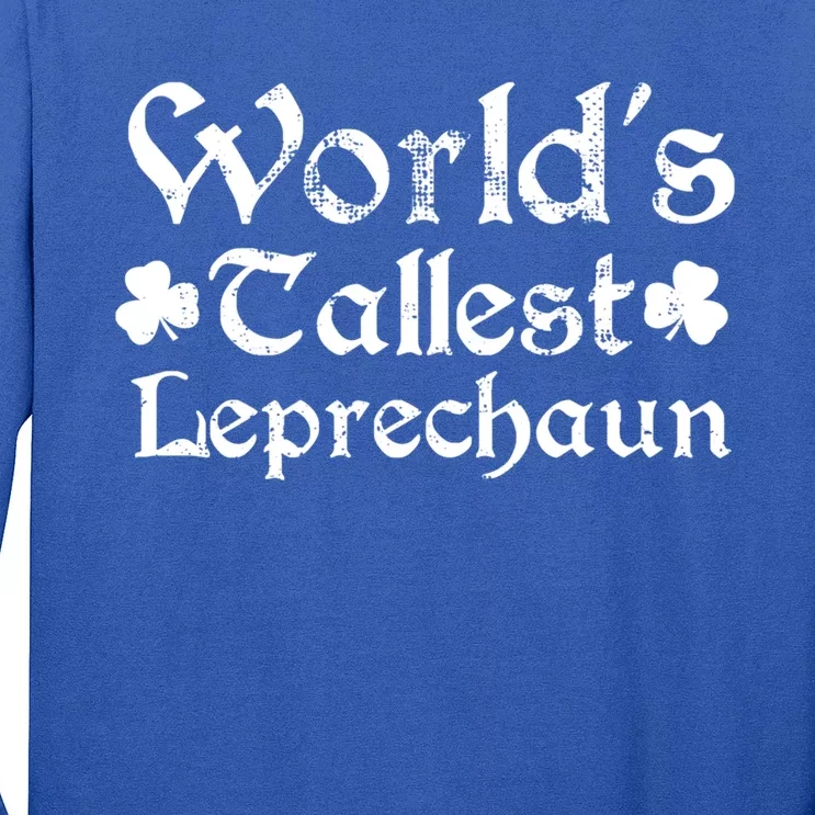 Funny St Patrick's Day World's Tallest Leprechaun Gift Long Sleeve Shirt