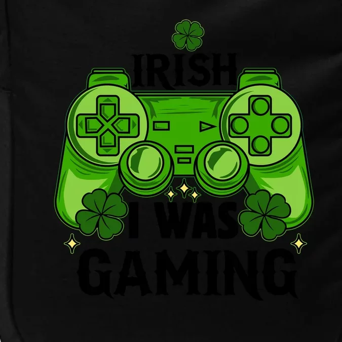 Funny St Patricks Day Irish I Was Gaming Impact Tech Backpack