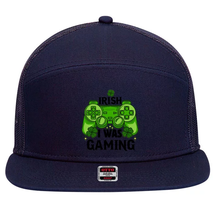 Funny St Patricks Day Irish I Was Gaming 7 Panel Mesh Trucker Snapback Hat