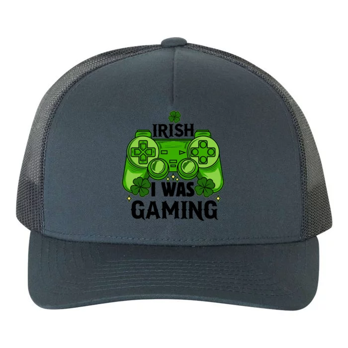 Funny St Patricks Day Irish I Was Gaming Yupoong Adult 5-Panel Trucker Hat