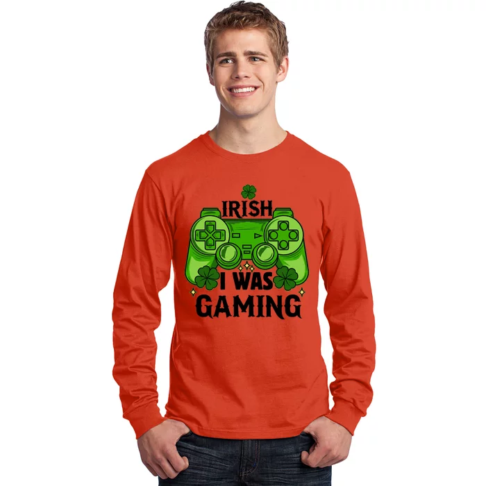 Funny St Patricks Day Irish I Was Gaming Long Sleeve Shirt