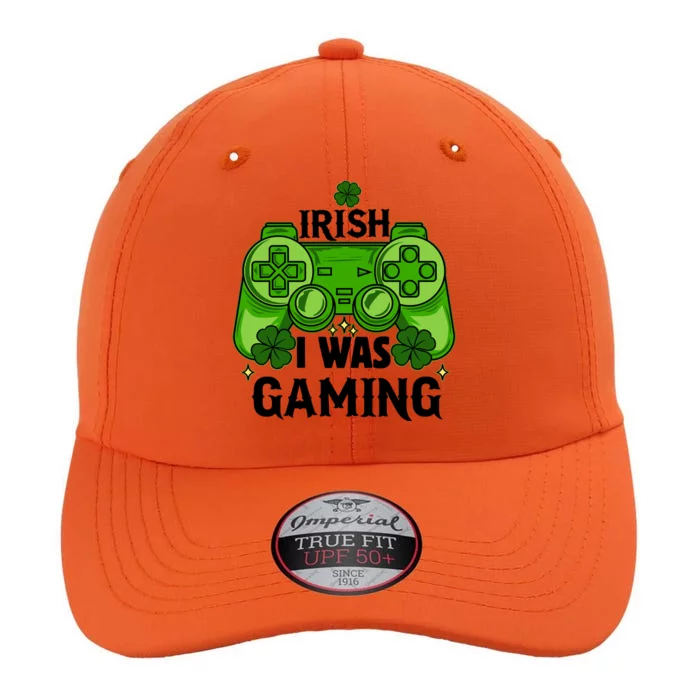 Funny St Patricks Day Irish I Was Gaming The Original Performance Cap