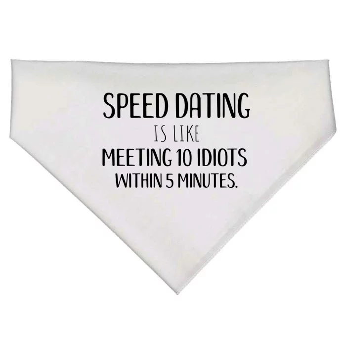 Funny Single Party And Event Speed Dating Gift USA-Made Doggie Bandana