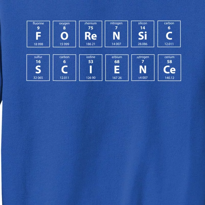 Forensic Science Periodic Table Funny Gift Sweatshirt