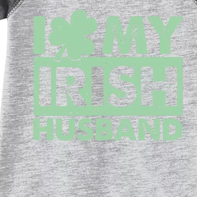 Funny St Patrick's Day I Love My Irish Husband Lucky Shamrock Clover Infant Baby Jersey Bodysuit