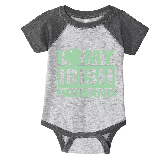 Funny St Patrick's Day I Love My Irish Husband Lucky Shamrock Clover Infant Baby Jersey Bodysuit