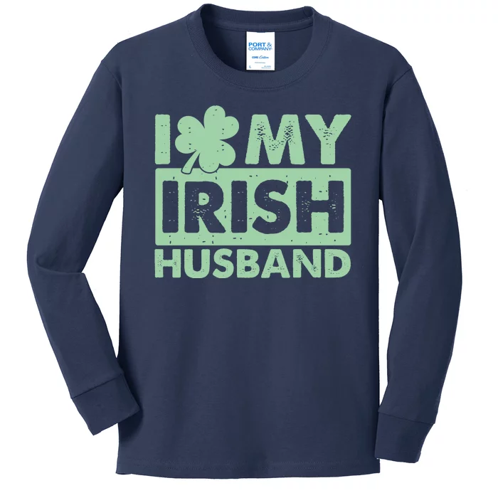 Funny St Patrick's Day I Love My Irish Husband Lucky Shamrock Clover Kids Long Sleeve Shirt