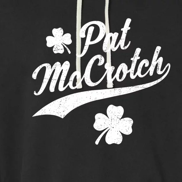 Funny St PatrickS Day Pat Mccrotch Fake Name Shamrock Irish Garment-Dyed Fleece Hoodie