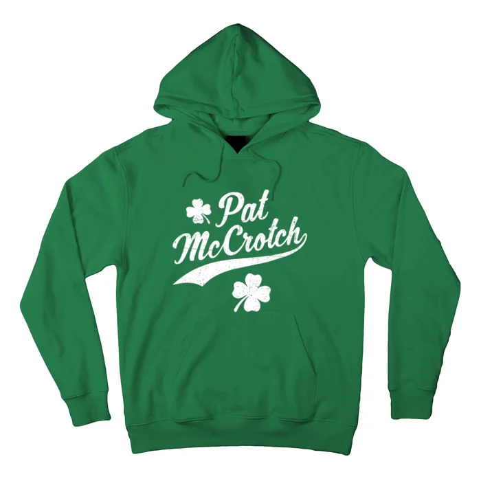 Funny St PatrickS Day Pat Mccrotch Fake Name Shamrock Irish Hoodie