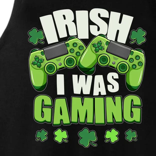 Funny St Patrick's Day Irish I Was Gaming Ladies Tri-Blend Wicking Tank