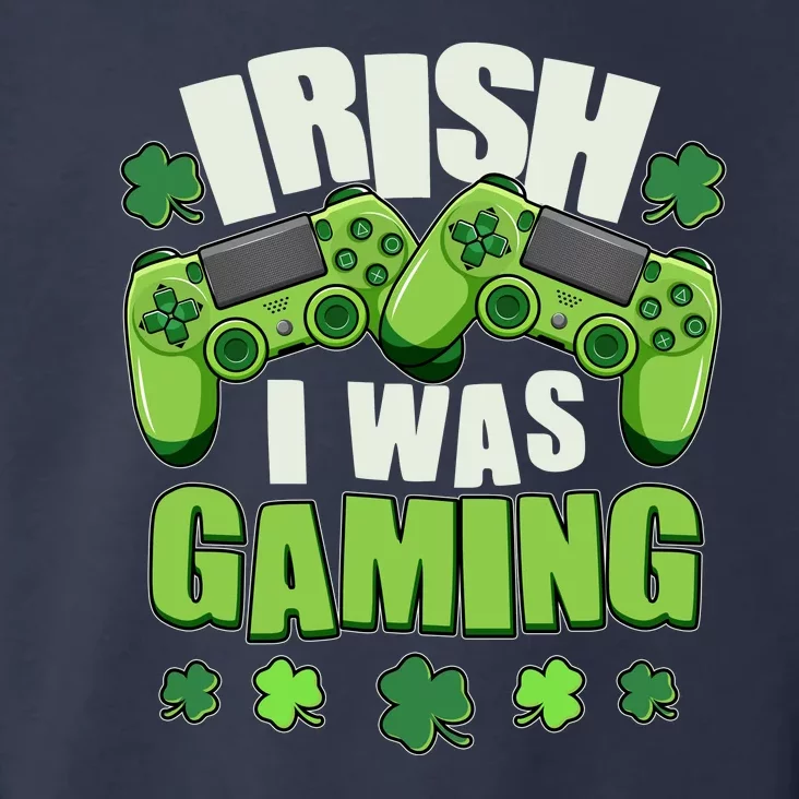 Funny St Patrick's Day Irish I Was Gaming Toddler Hoodie