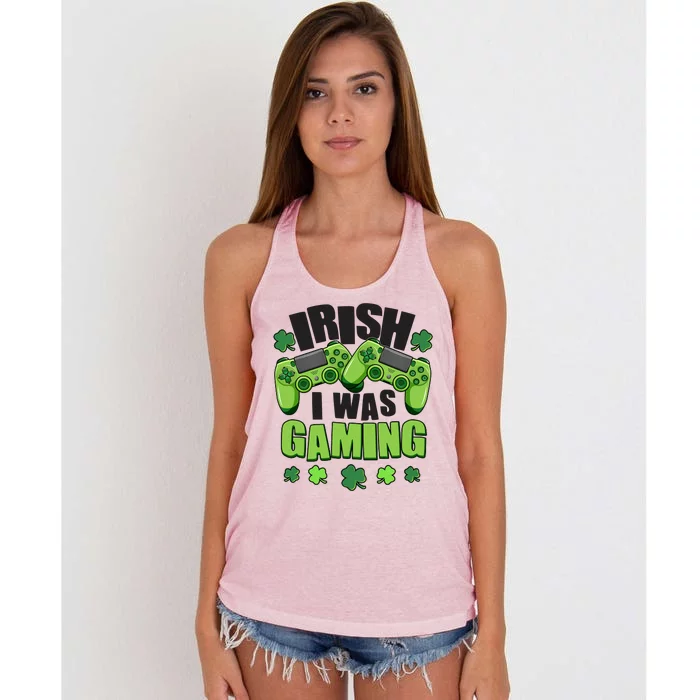 Funny St Patrick's Day Irish I Was Gaming Women's Knotted Racerback Tank