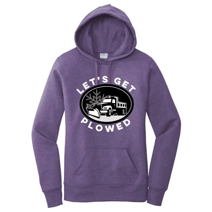 Funny Snow Plow Let's Get Plowed Drinking Snow Day Women's Pullover Hoodie