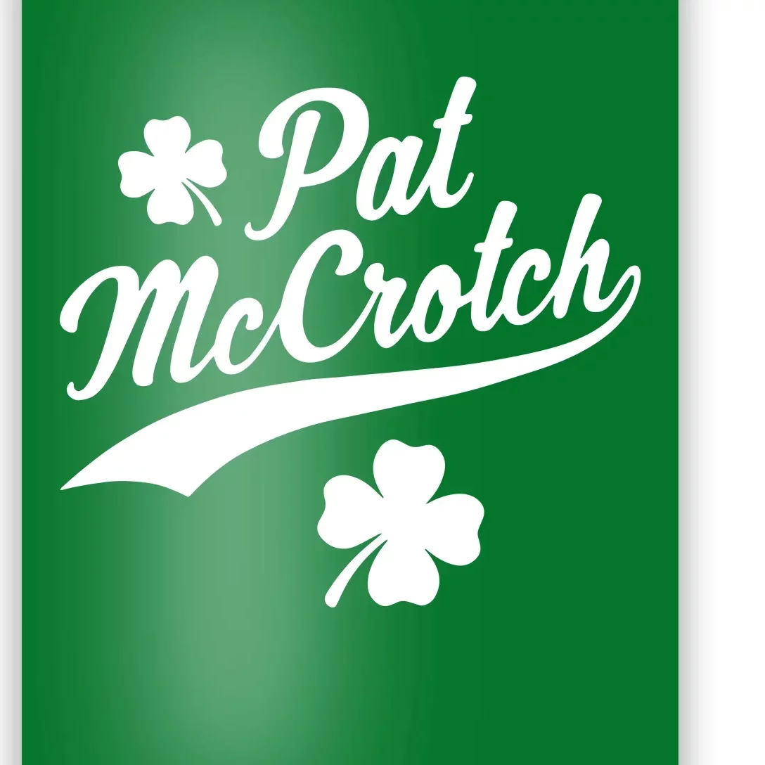 Funny St PatrickS Day Pat Mccrotch Fake Name Shamrock Irish Poster