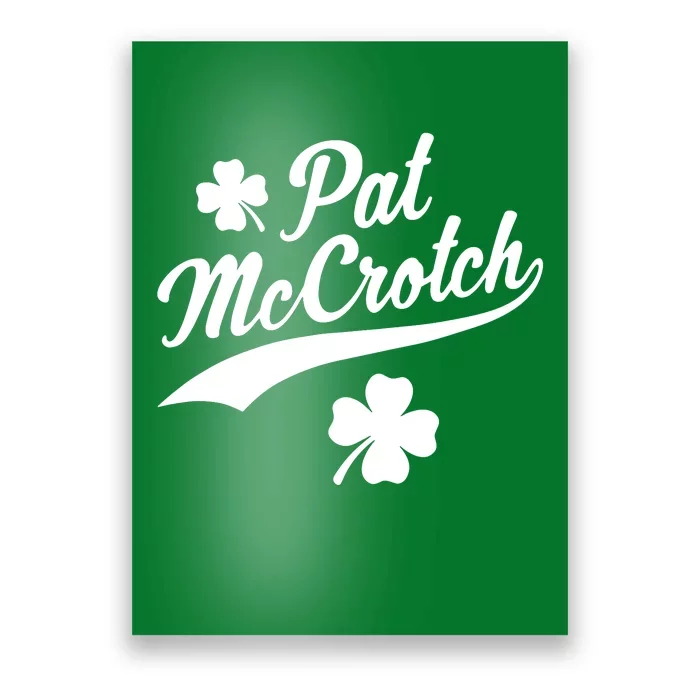 Funny St PatrickS Day Pat Mccrotch Fake Name Shamrock Irish Poster