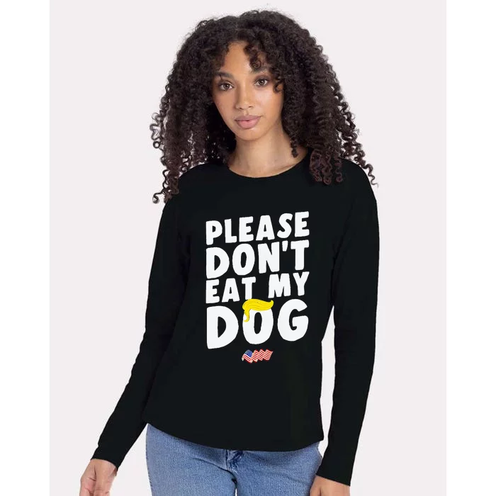 Funny Sayings Please DonT Eat My Dog Womens Cotton Relaxed Long Sleeve T-Shirt