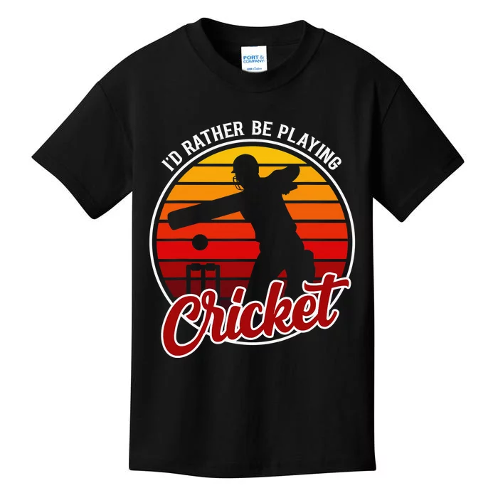 Funny Sports Player I'D Rather Be Playing Cricket Kids T-Shirt