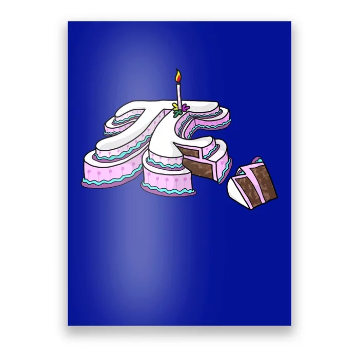 Funny Slice Pi Day Gift Cool Math Teacher Cake Cute Gift Poster