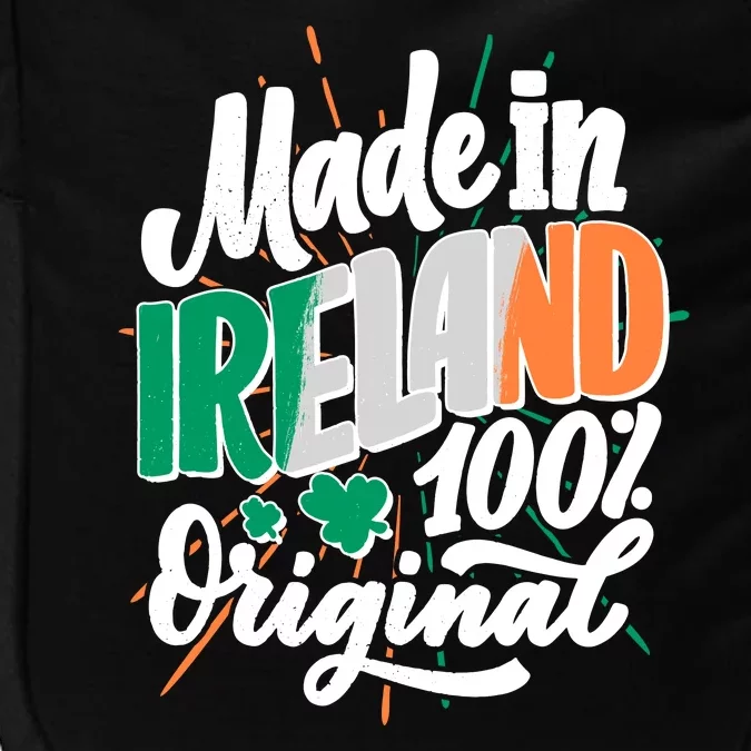 Funny St Patricks Day Made In Ireland 100% Original Impact Tech Backpack