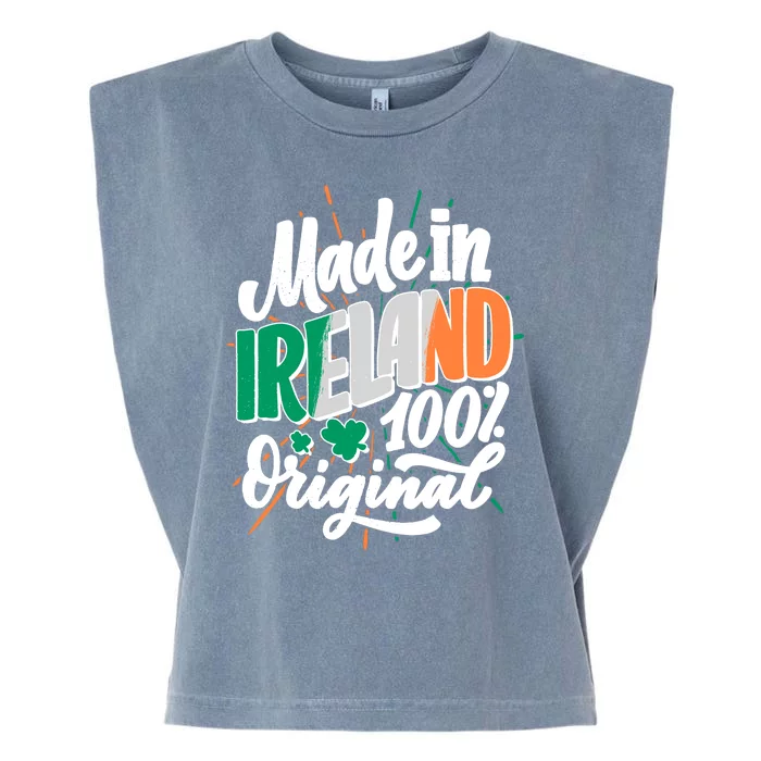 Funny St Patricks Day Made In Ireland 100% Original Garment-Dyed Women's Muscle Tee