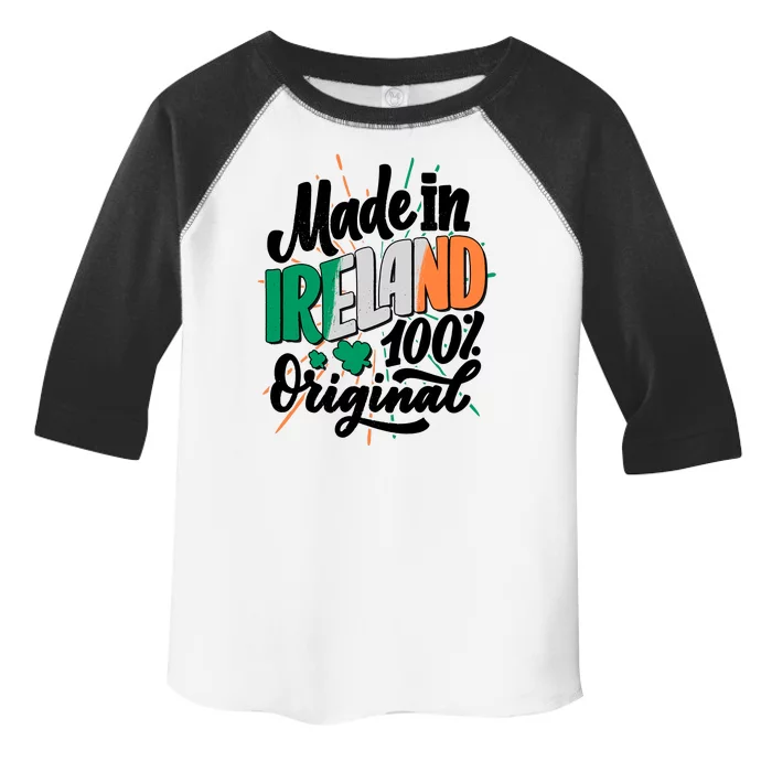 Funny St Patricks Day Made In Ireland 100% Original Toddler Fine Jersey T-Shirt