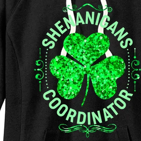 Funny St Patrick's Day Shenanigans Coordinator Lucky Shamrock Clover Women's Fleece Hoodie