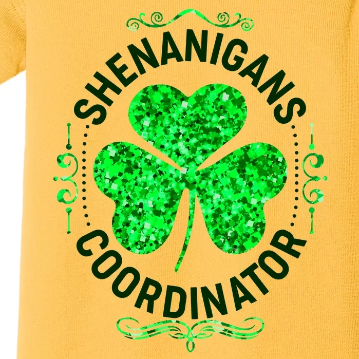 Funny St Patrick's Day Shenanigans Coordinator Lucky Shamrock Clover Baby Bodysuit