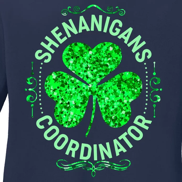 Funny St Patrick's Day Shenanigans Coordinator Lucky Shamrock Clover Ladies Long Sleeve Shirt