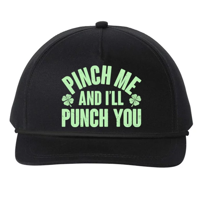 Funny St Patrick's Day Pinch Me And I'll Punch You Snapback Five-Panel Rope Hat