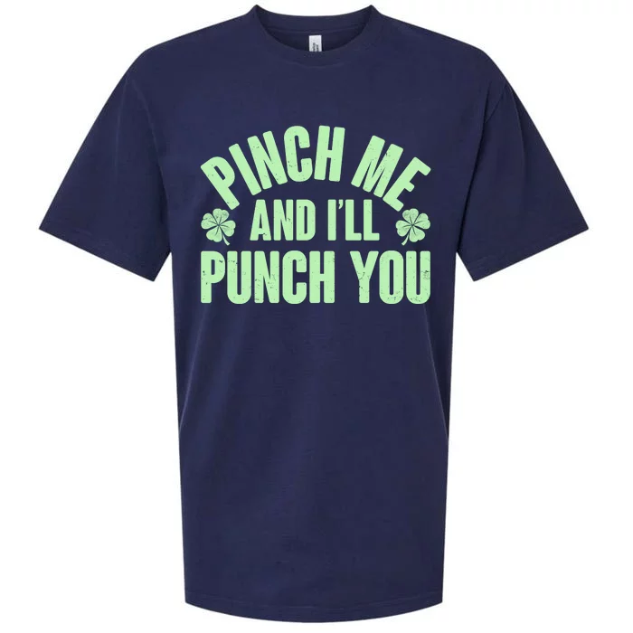 Funny St Patrick's Day Pinch Me And I'll Punch You Sueded Cloud Jersey T-Shirt