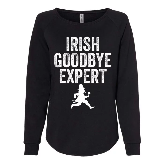 Funny St Patricks Day Irish Goodbye Expert Womens California Wash Sweatshirt