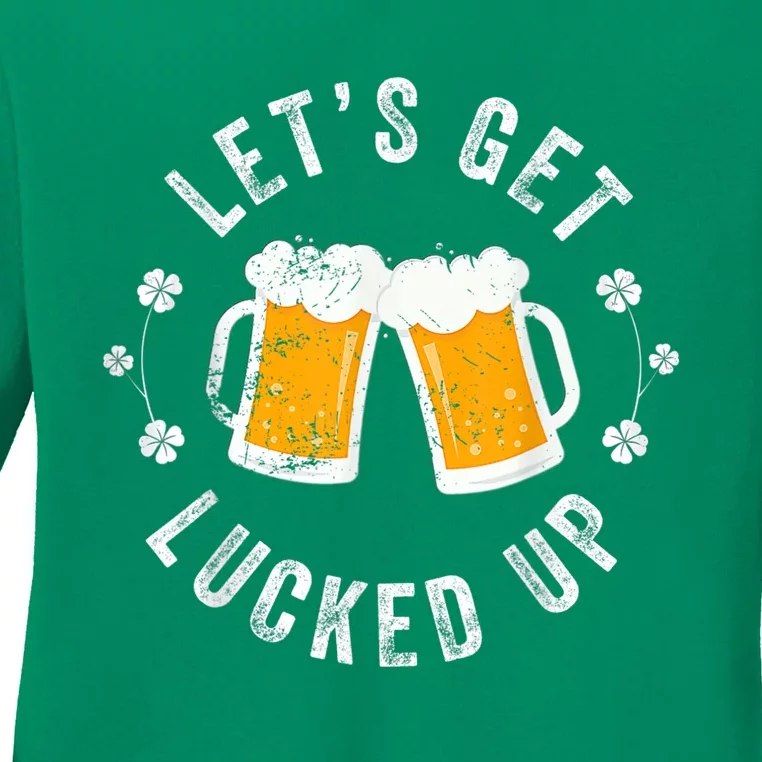 Funny St Patricks Day Lets Get Lucked Up Ladies Long Sleeve Shirt