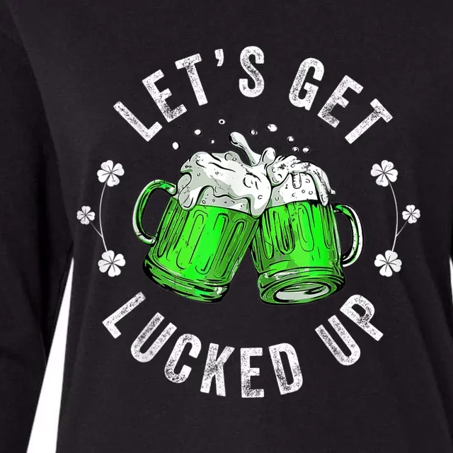 Funny St Patricks Day Lets Get Lucked Up Womens Cotton Relaxed Long Sleeve T-Shirt