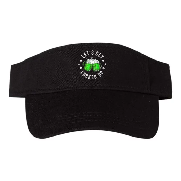 Funny St Patricks Day Lets Get Lucked Up Valucap Bio-Washed Visor