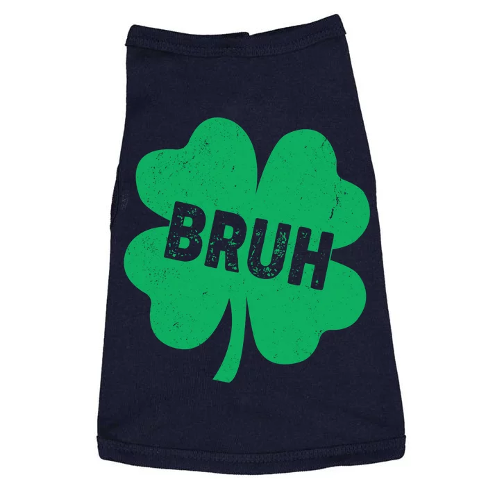 Funny St Patricks Day Bruh Lucky Shamrock Clover Doggie Tank