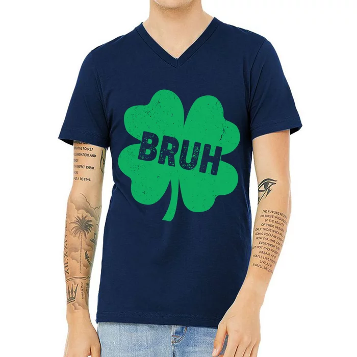 Funny St Patricks Day Bruh Lucky Shamrock Clover V-Neck T-Shirt