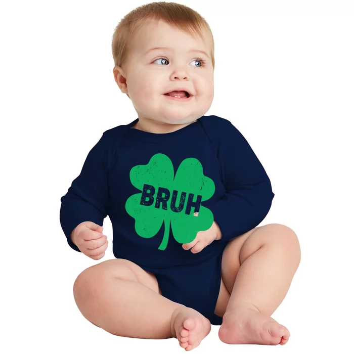 Funny St Patricks Day Bruh Lucky Shamrock Clover Baby Long Sleeve Bodysuit