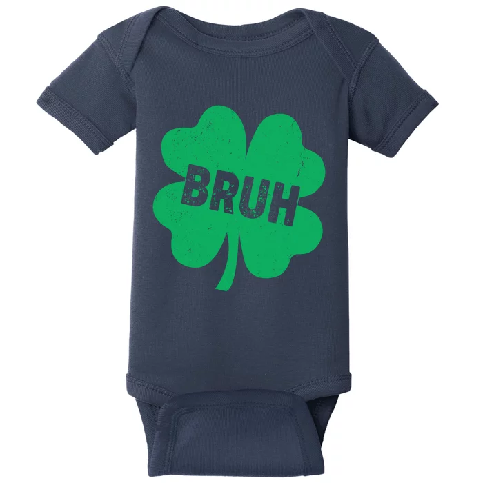 Funny St Patricks Day Bruh Lucky Shamrock Clover Baby Bodysuit