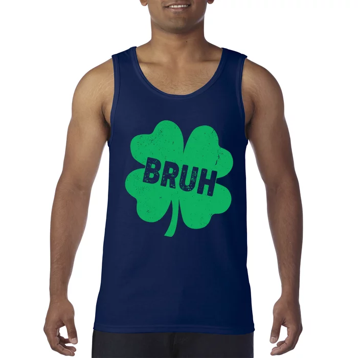 Funny St Patricks Day Bruh Lucky Shamrock Clover Tank Top