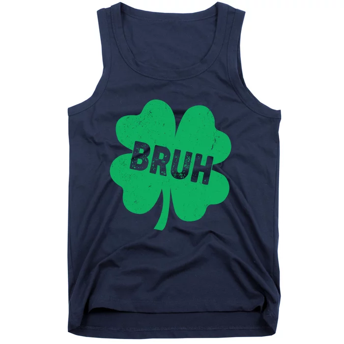 Funny St Patricks Day Bruh Lucky Shamrock Clover Tank Top