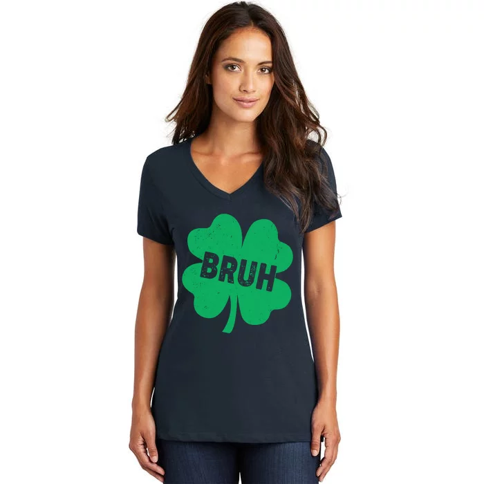 Funny St Patricks Day Bruh Lucky Shamrock Clover Women's V-Neck T-Shirt