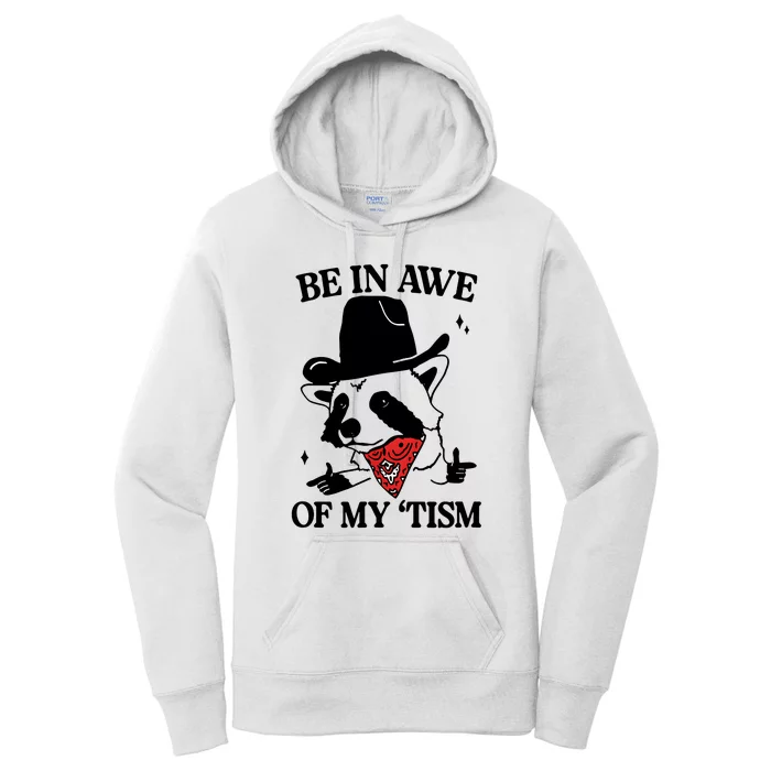 Funny Saying Panda Be In Awe Of My Tism Women's Pullover Hoodie