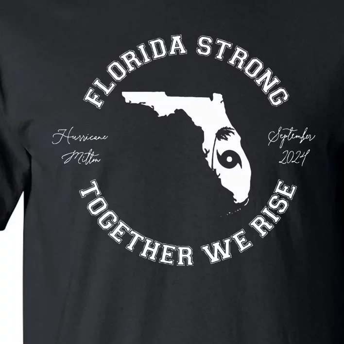 Florida Strong Proud To Stand Together Together We Rise Tall T-Shirt