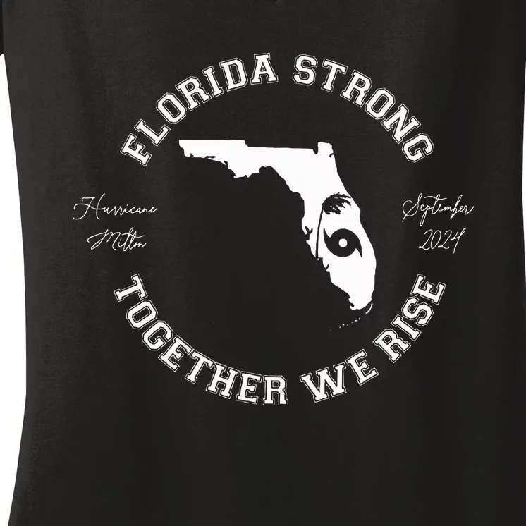 Florida Strong Proud To Stand Together Together We Rise Women's V-Neck T-Shirt