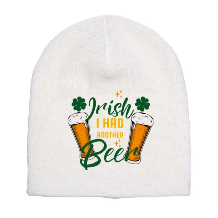 Funny Saint Patricks Day Short Acrylic Beanie