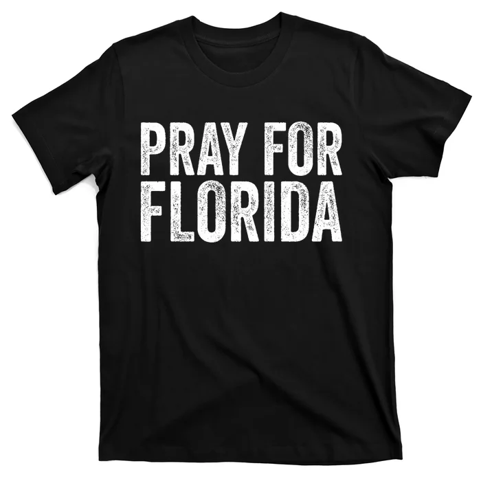 Florida Strong Pray For Florida Hurricane Milton Florida Tropical Storm T-Shirt