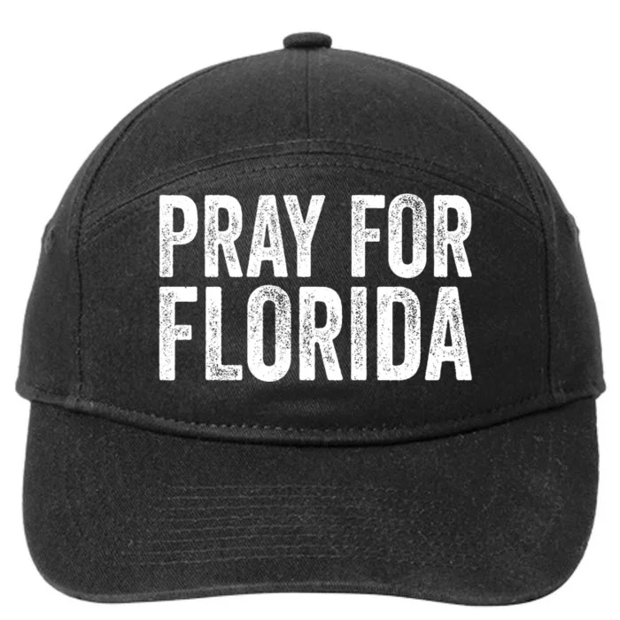 Florida Strong Pray For Florida Hurricane Milton Florida Tropical Storm 7-Panel Snapback Hat