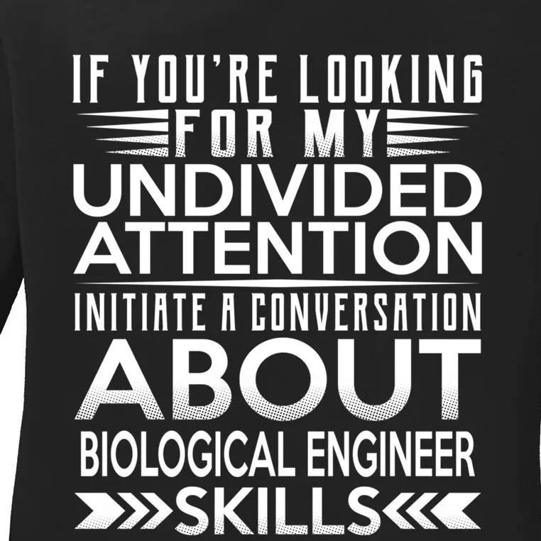 Funny Sayings Profession Job Biological Engineer Ladies Long Sleeve Shirt