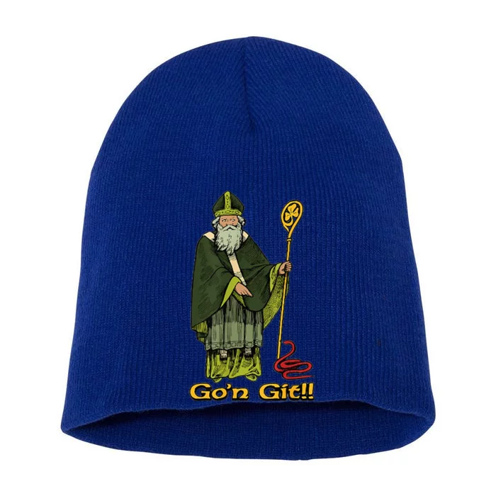 Funny St Patricks Day Funny Go'n git st patrick Short Acrylic Beanie